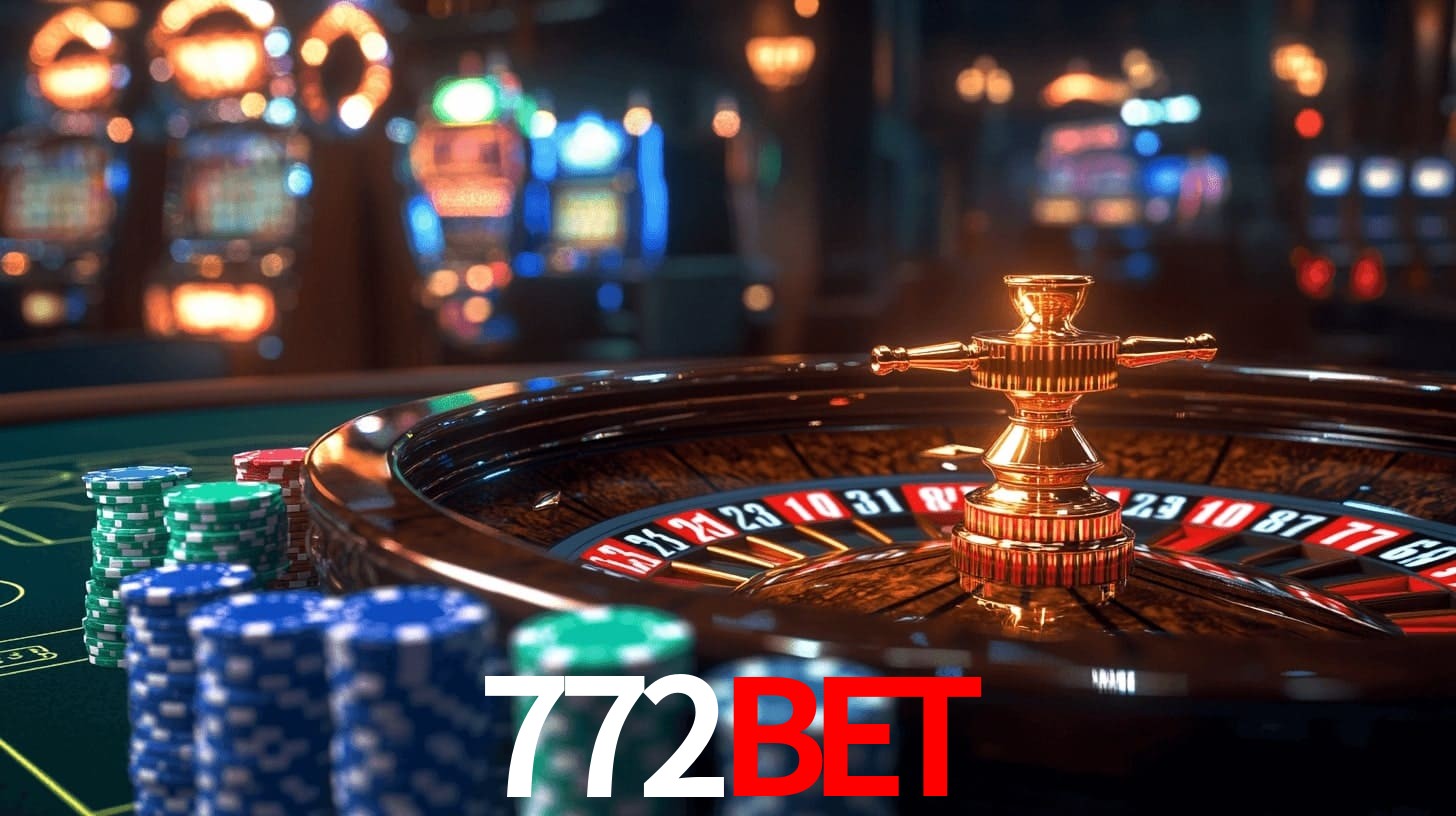 Sinta a adrenalina dos jogos de cassino com 772BET